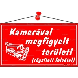 Információs tábla, 22,5x12,5 cm, "Kamerával megfigyelt terület", piros