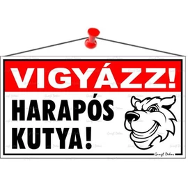 Információs tábla, 22,5x12,5 cm, "Vigyázz! Harapós kutya!"