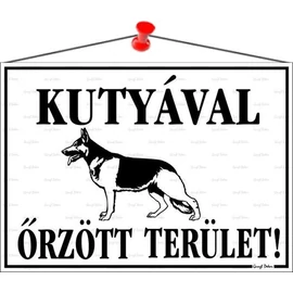 Információs tábla, 35x25 cm, "Kutyával őrzött terület!"