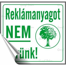 Információs matrica, 8,7x8,3 cm, "Reklámanyagot nem kérünk"