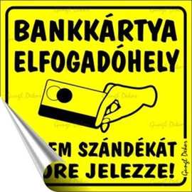Információs matrica, 10x10 cm, "Bankkártya elfogadóhely"