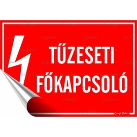 Információs matrica, 11,6x16,6 cm, "Tűzeseti főkapcsoló"