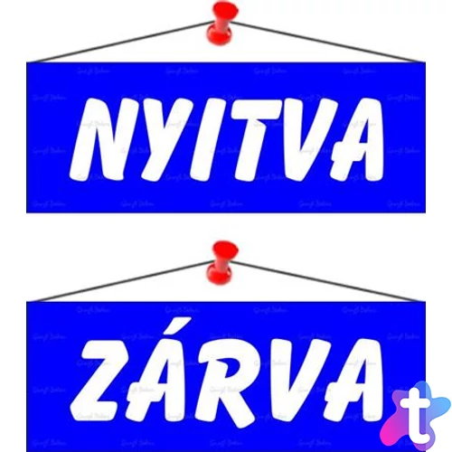 Információs tábla, 22x8,5 cm, kétoldalas, "Nyitva/Zárva", kék