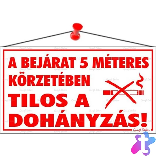 Információs tábla, 22,5x12,5 cm, "A bejárat 5 méteres körzetében tilos a dohányzás!"