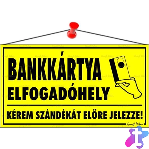 Információs tábla, 22,5x12,5 cm, "Bankkártya elfogadóhely"