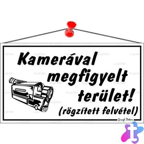 Információs tábla, 22,5x12,5 cm, "Kamerával megfigyelt terület", fehér