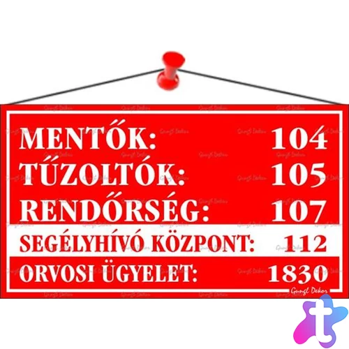 Információs tábla, 22,5x12,5 cm, "Mentők tűzoltók, rendőrség telefonszámok", piros