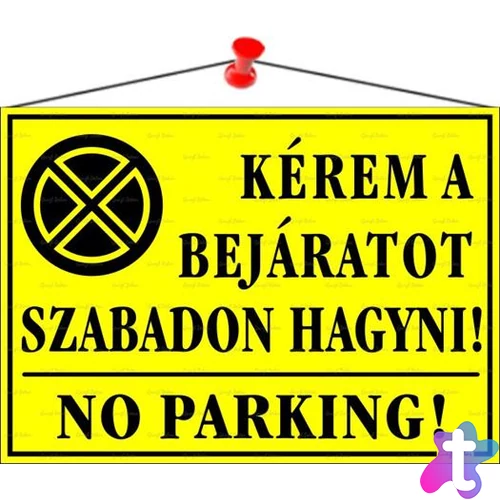 Információs tábla, 35x25 cm, "Kérem a bejáratot szabadon hagyni!", sárga