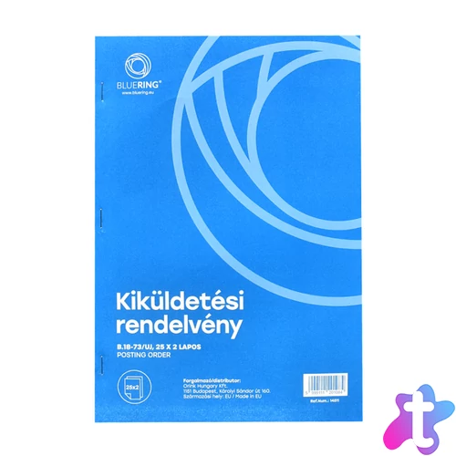 Kiküldetési rendelvény a hivatali, üzleti utazás költségtérítéshez A4, álló 25x2lapos B.18-73/UJ Bluering®