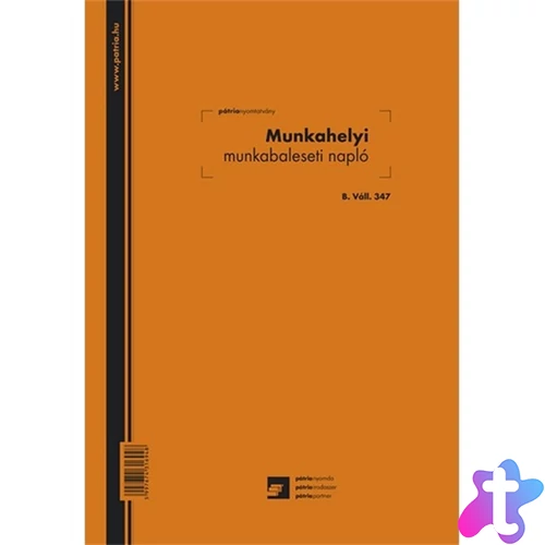 B.VALL.349 A4 24lapos álló "Munkahelyi munkabaleseti napló" nyomtatvány