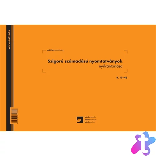 B.15-46 A4 25 lapos fekvő "Szigorú számadású nyomtatványok nyilvántartása" nyomtatvány